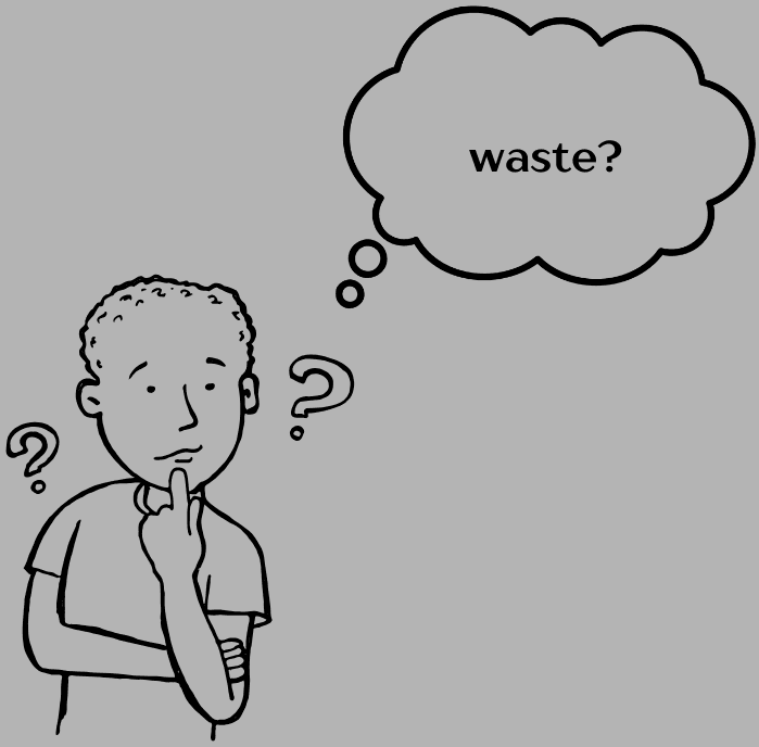 A boy thinking 'waste??'